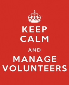 keep-calm-and-manage-volunteers - Nonprofit Sector Strategies